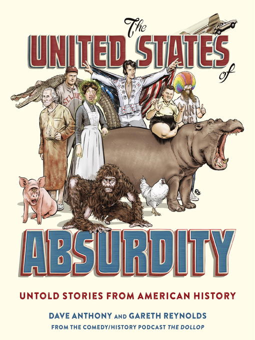 Title details for The United States of Absurdity by Dave Anthony - Available